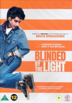 BLINDED BY THE LIGHT BLINDED BY THE LIGHT